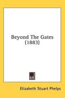 Beyond the Gates (1883)