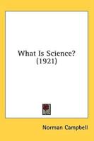 What Is Science? (1921)