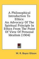 A Philosophical Introduction To Ethics