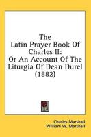 The Latin Prayer Book of Charles II