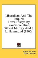 Liberalism And The Empire