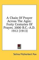 A Chain Of Prayer Across The Ages