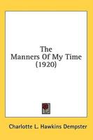 The Manners Of My Time (1920)