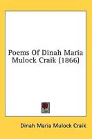 Poems Of Dinah Maria Mulock Craik (1866)