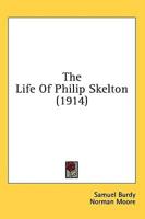 The Life Of Philip Skelton (1914)