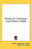 Essays In Literature And Ethics (1889)