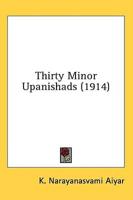 Thirty Minor Upanishads (1914)