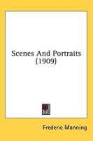 Scenes And Portraits (1909)