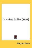 Latchkey Ladies (1921)