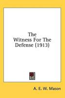 The Witness For The Defense (1913)