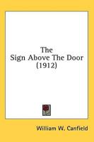 The Sign Above The Door (1912)