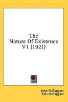 The Nature Of Existence V1 (1921)