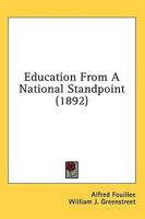 Education From A National Standpoint (1892)