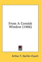 From A Cornish Window (1906)