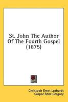 St. John the Author of the Fourth Gospel (1875)