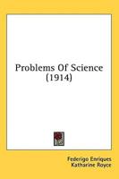 Problems Of Science (1914)