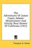 The Adventures Of James Capen Adams