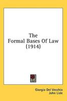 The Formal Bases Of Law (1914)