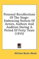 Personal Recollections Of The Stage