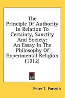 The Principle Of Authority In Relation To Certainty, Sanctity And Society
