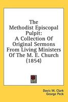 The Methodist Episcopal Pulpit