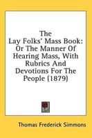 The Lay Folks' Mass Book