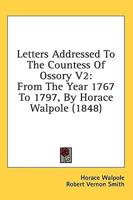 Letters Addressed to the Countess of Ossory V2