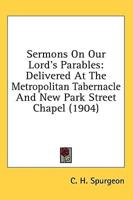 Sermons on Our Lord's Parables