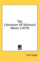 The Literature of National Music (1879)