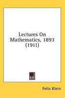Lectures On Mathematics, 1893 (1911)