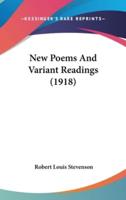 New Poems And Variant Readings (1918)