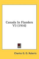 Canada In Flanders V3 (1916)