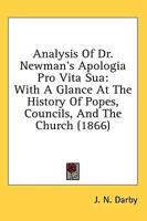 Analysis Of Dr. Newman's Apologia Pro Vita Sua