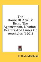 The House Of Atreus