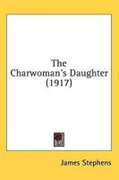 The Charwoman's Daughter (1917)