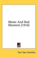Music And Bad Manners (1916)