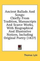 Ancient Ballads And Songs