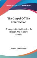 The Gospel Of The Resurrection