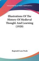 Illustrations Of The History Of Medieval Thought And Learning (1920)