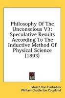 Philosophy Of The Unconscious V3