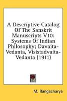 A Descriptive Catalog Of The Sanskrit Manuscripts V10