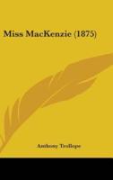 Miss MacKenzie (1875)