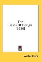 The Bases Of Design (1920)
