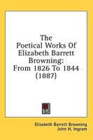 The Poetical Works Of Elizabeth Barrett Browning