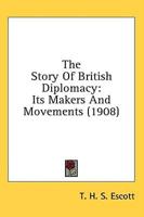 The Story Of British Diplomacy