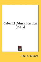 Colonial Administration (1905)
