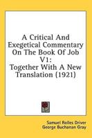 A Critical And Exegetical Commentary On The Book Of Job V1