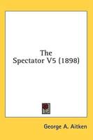 The Spectator V5 (1898)