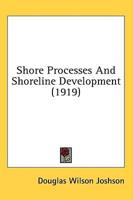 Shore Processes And Shoreline Development (1919)