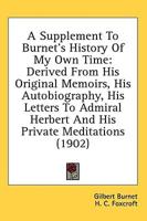 A Supplement To Burnet's History Of My Own Time